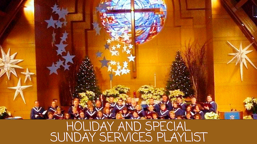 Holiday and Special Sunday Services Playlist - Zion Anoka