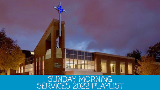 Sunday Morning Services Playlist - Zion Anoka