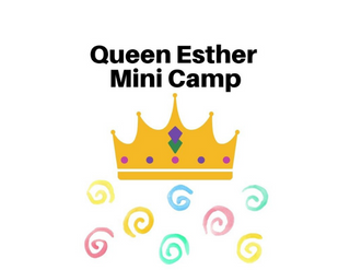 Queen Esther Mini Camp - Zion Lutheran Church Anoka