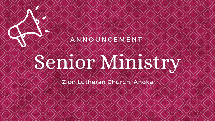 Senior Ministry Announcement