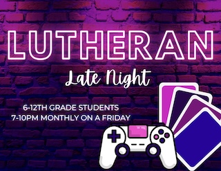 Lutheran Late Night
