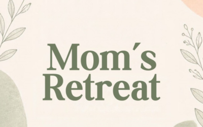 Mom’s Retreat